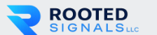 Rooted Signals LLC